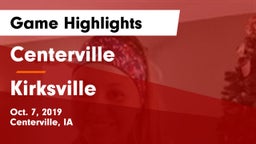 Centerville  vs Kirksville  Game Highlights - Oct. 7, 2019