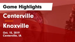 Centerville  vs Knoxville  Game Highlights - Oct. 15, 2019