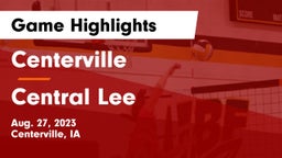 Centerville  vs Central Lee  Game Highlights - Aug. 27, 2023