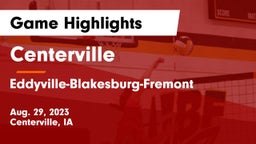 Centerville  vs Eddyville-Blakesburg-Fremont Game Highlights - Aug. 29, 2023