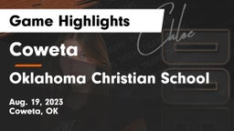 Coweta  vs Oklahoma Christian School Game Highlights - Aug. 19, 2023