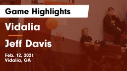 Vidalia  vs Jeff Davis  Game Highlights - Feb. 12, 2021