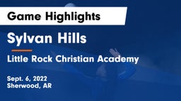 Sylvan Hills  vs Little Rock Christian Academy  Game Highlights - Sept. 6, 2022