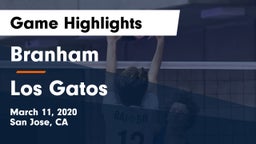 Branham  vs Los Gatos  Game Highlights - March 11, 2020