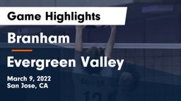 Branham  vs Evergreen Valley  Game Highlights - March 9, 2022