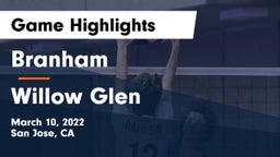 Branham  vs Willow Glen  Game Highlights - March 10, 2022