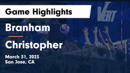 Branham  vs Christopher  Game Highlights - March 31, 2023