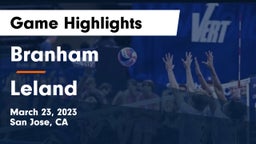 Branham  vs Leland  Game Highlights - March 23, 2023