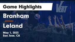 Branham  vs Leland  Game Highlights - May 1, 2023