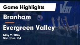 Branham  vs Evergreen Valley   Game Highlights - May 9, 2023