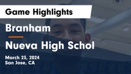 Branham  vs Nueva High Schol Game Highlights - March 23, 2024