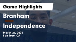Branham  vs Independence  Game Highlights - March 21, 2024