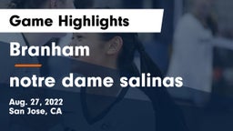 Branham  vs notre dame salinas Game Highlights - Aug. 27, 2022