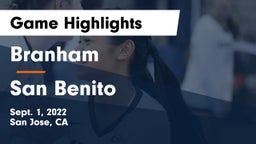 Branham  vs San Benito  Game Highlights - Sept. 1, 2022