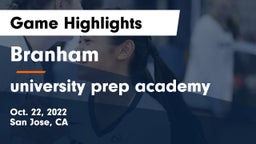 Branham  vs university prep academy Game Highlights - Oct. 22, 2022