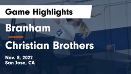 Branham  vs Christian Brothers  Game Highlights - Nov. 8, 2022
