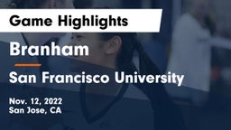 Branham  vs San Francisco University  Game Highlights - Nov. 12, 2022