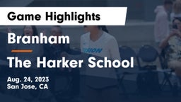 Branham  vs The Harker School Game Highlights - Aug. 24, 2023