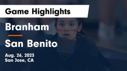 Branham  vs San Benito  Game Highlights - Aug. 26, 2023