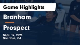 Branham  vs Prospect  Game Highlights - Sept. 12, 2023