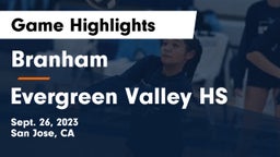 Branham  vs Evergreen Valley HS Game Highlights - Sept. 26, 2023