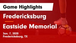 Fredericksburg  vs Eastside Memorial  Game Highlights - Jan. 7, 2020