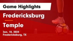 Fredericksburg  vs Temple  Game Highlights - Jan. 18, 2024