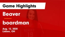 Beaver  vs boardman Game Highlights - Aug. 12, 2020