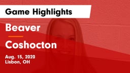 Beaver  vs Coshocton Game Highlights - Aug. 15, 2020