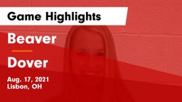 Beaver  vs Dover Game Highlights - Aug. 17, 2021