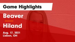 Beaver  vs Hiland Game Highlights - Aug. 17, 2021