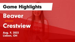 Beaver  vs Crestview  Game Highlights - Aug. 9, 2022