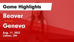 Beaver  vs Geneva Game Highlights - Aug. 11, 2022