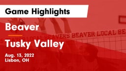 Beaver  vs Tusky Valley Game Highlights - Aug. 13, 2022