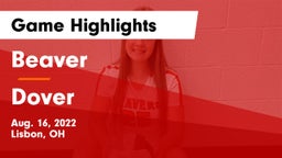 Beaver  vs Dover Game Highlights - Aug. 16, 2022