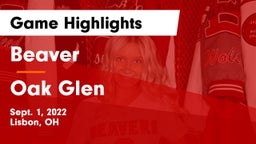 Beaver  vs Oak Glen  Game Highlights - Sept. 1, 2022