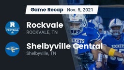 Recap: Rockvale  vs. Shelbyville Central  2021