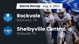 Recap: Rockvale  vs. Shelbyville Central  2023