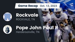 Recap: Rockvale  vs. Pope John Paul II  2023
