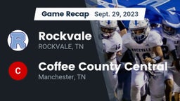 Recap: Rockvale  vs. Coffee County Central  2023