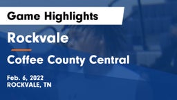 Rockvale  vs Coffee County Central  Game Highlights - Feb. 6, 2022