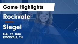 Rockvale  vs Siegel  Game Highlights - Feb. 12, 2020