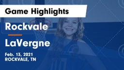 Rockvale  vs LaVergne  Game Highlights - Feb. 13, 2021