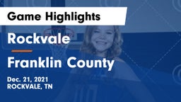 Rockvale  vs Franklin County  Game Highlights - Dec. 21, 2021