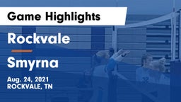 Rockvale  vs Smyrna  Game Highlights - Aug. 24, 2021