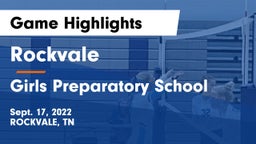 Rockvale  vs Girls Preparatory School Game Highlights - Sept. 17, 2022