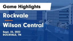 Rockvale  vs Wilson Central  Game Highlights - Sept. 23, 2022