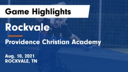 Rockvale  vs Providence Christian Academy Game Highlights - Aug. 10, 2021
