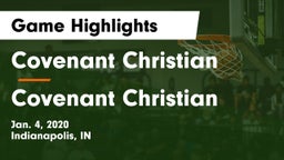 Covenant Christian  vs Covenant Christian  Game Highlights - Jan. 4, 2020