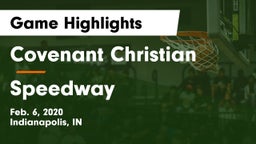 Covenant Christian  vs Speedway  Game Highlights - Feb. 6, 2020
